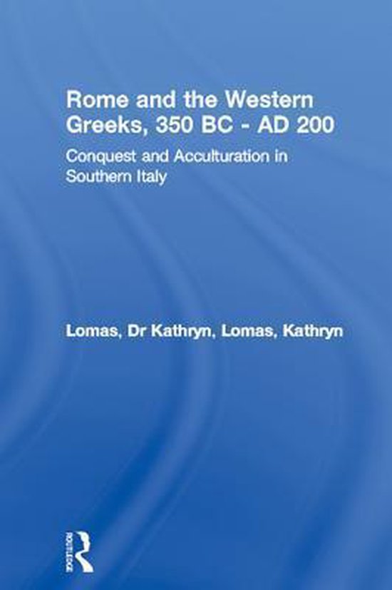 Rome and the Western Greeks, 350 Bc - Ad 200 - cover