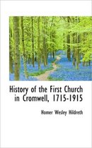 History of the First Church in Cromwell, 1715-1915