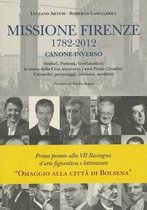 Missione Firenze, 1782-2012
