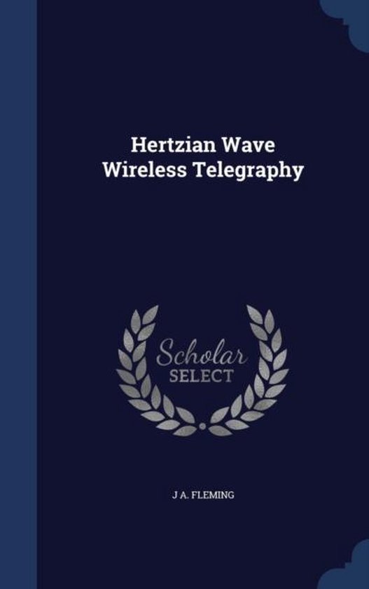 Hertzian Wave Wireless Telegraphy - cover