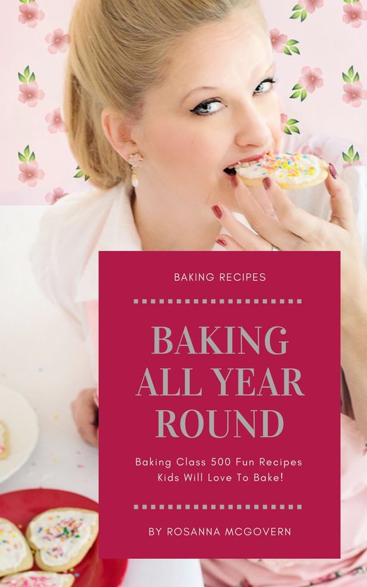Baking Basics - Baking All Year Round Baking Cookbooks - cover