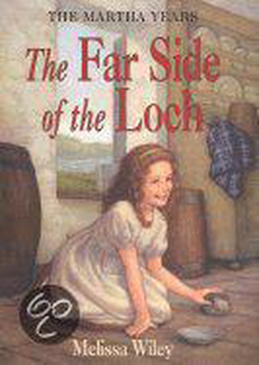 The Far Side of the Loch - Melissa Wiley