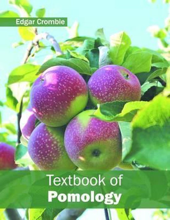 Pomology Examples Textbook of Pomology | 9781682861363 | Edgar Crombie | Boeken | bol