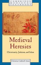 Cambridge Medieval Textbooks - Medieval Heresies