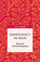 The Theories, Concepts and Practices of Democracy - Democracy in Iran