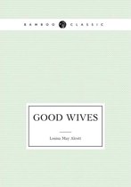 Good Wives (March Family Saga - 2)