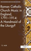 Roman Catholic Church Music in England, 17911914