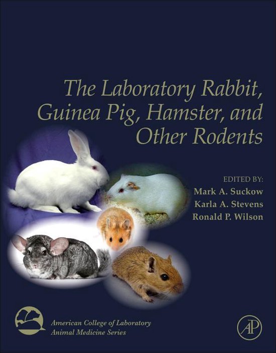 The Laboratory Rabbit, Guinea Pig, Hamster, and Other Rodent ... - cover