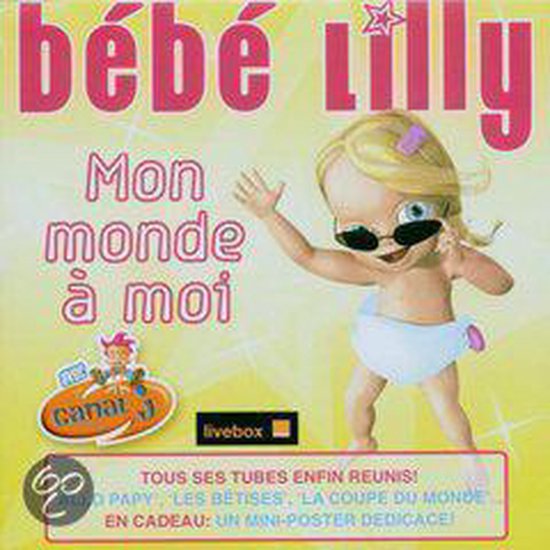 Mon Monde A Moi Bebe Lilly Cd Album Muziek Bol Com
