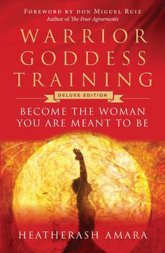 Warrior Goddess Training, Édition Deluxe. Livre à couverture rouge avec texte doré. Une silhouette féminine tend la main vers le soleil.