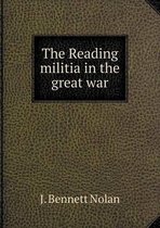 The Reading militia in the great war