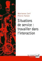 Situations de service : travailler dans l'interaction