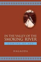 In the Valley of the Smoking River