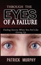 Through the Eyes of a Failure