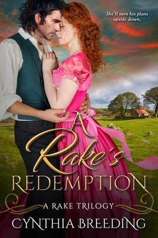 Rake Trilogy 1 A Rake's Redemption (ebook), Cynthia Breeding