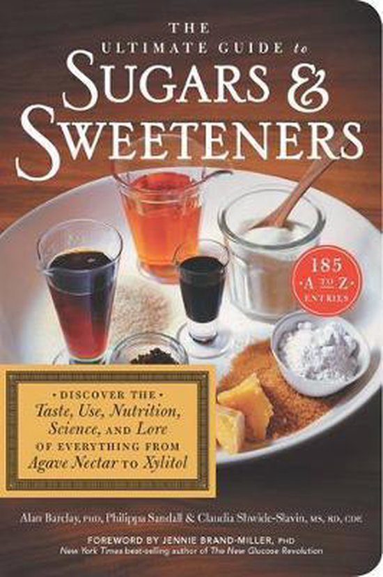 Ultimate Guide To Sugars And Sweeteners - cover