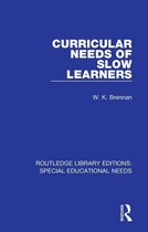 Routledge Library Editions: Special Educational Needs - Curricular Needs of Slow Learners