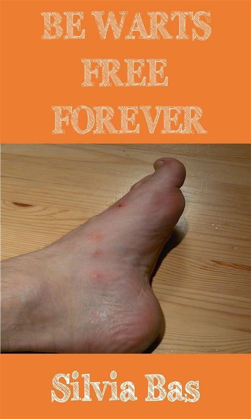 Be Warts Free Forever - cover