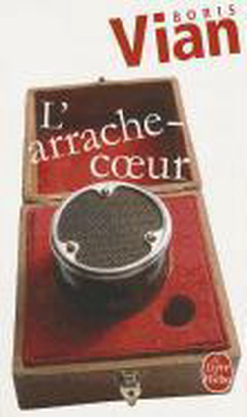 L'arrache-coeur, Boris Vian, in een houten kistje met rode voering