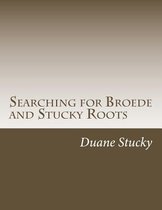 Searching for Broede and Stucky Roots