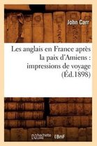 Histoire- Les anglais en France apr�s la paix d'Amiens