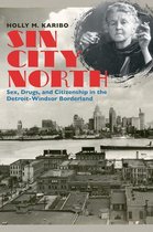 The David J. Weber Series in the New Borderlands History - Sin City North