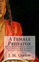 A Female Predator