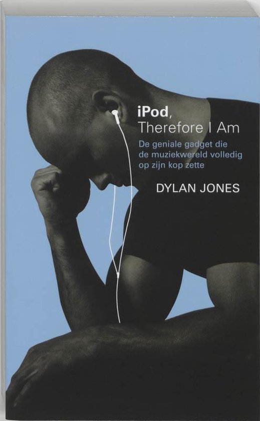 dylan-jones-ipod-therefore-i-am