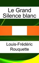 Le Grand Silence blanc