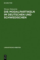 Linguistische Arbeiten-Die Modalpartikeln im Deutschen und Schwedischen