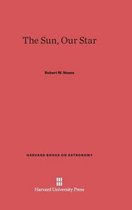 Harvard Books on Astronomy-The Sun, Our Star