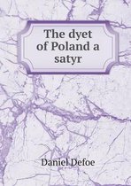 The dyet of Poland a satyr