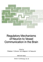 Regulatory Mechanisms of Neuron to Vessel Communication in the Brain
