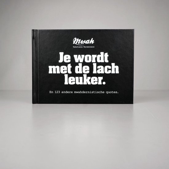 Mwah boekje Je wordt met de lach leuker, geen 9789082007725