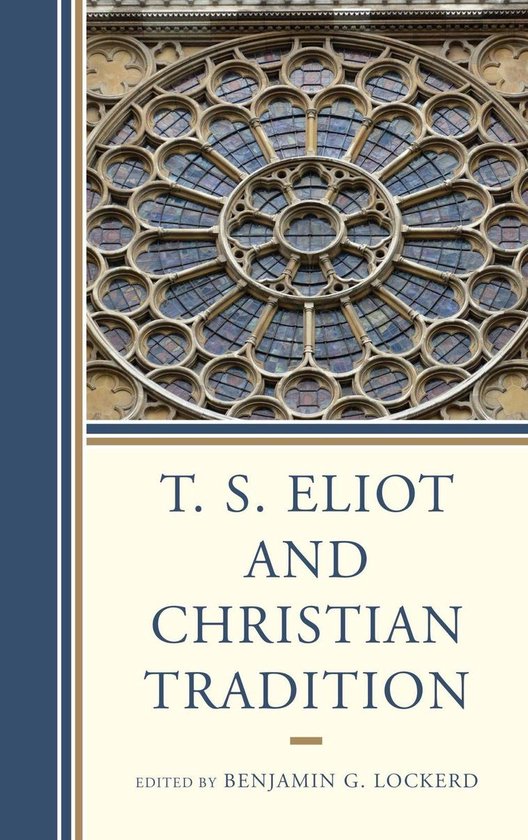 T. S. Eliot and Christian Tradition - cover
