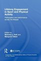 ICSSPE Perspectives- Lifelong Engagement in Sport and Physical Activity