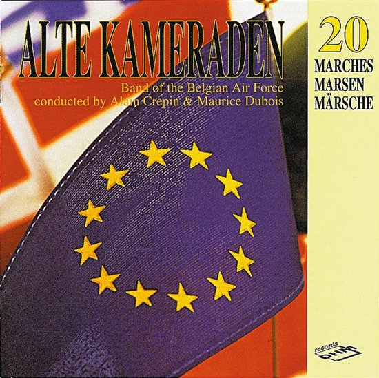 Alte Kameraden, Band of Belgian Air Force CD (album) Muziek bol