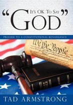 It's OK To Say  God
