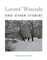 Lovers' Wounds and Other Stories