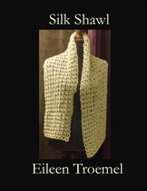 Crochet Patterns - Silk Shawl