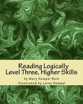 Reading Logically Level Three, Higher Skills