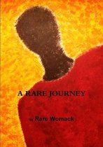 A Rare Journey