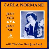Carla Normand - Just You - Just Me (CD)