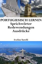 Portugiesisch lernen: portugiesische Sprichwörter ‒ Redewendungen ‒ Ausdrücke