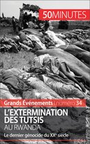 Grands Événements 34 - L'extermination des Tutsis au Rwanda
