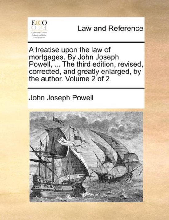 Foto: A treatise upon the law of mortgages by john joseph powell the third edition revised corrected and greatly enlarged by the author volume 2 of 2