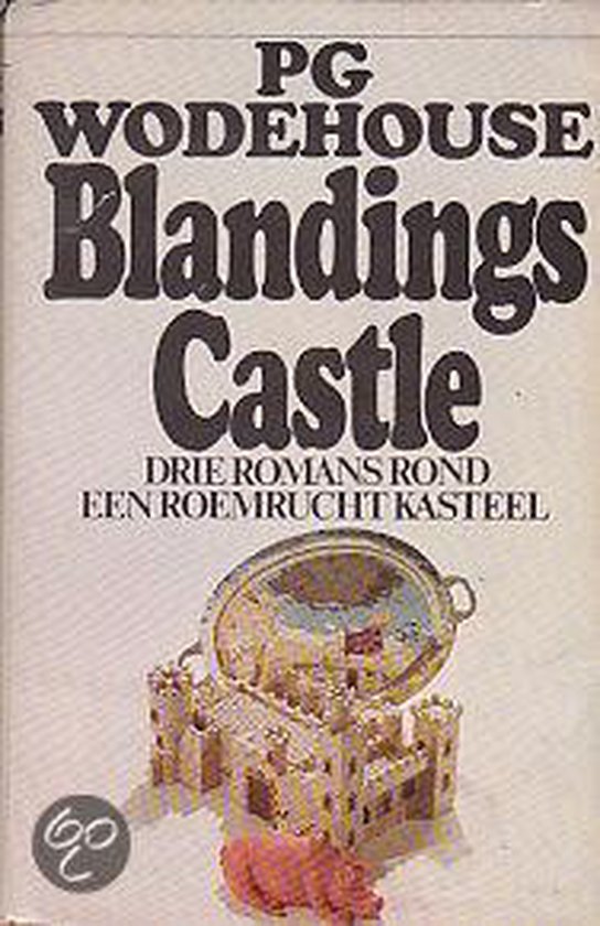 Blandings castle, Wodehouse, Pelham G. 9789027482662 Boeken bol