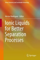 Green Chemistry and Sustainable Technology - Ionic Liquids for Better Separation Processes