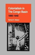 Research in International Studies, Africa Series- Colonialism in the Congo Basin, 1880–1940