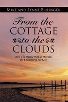 From the Cottage to the Clouds